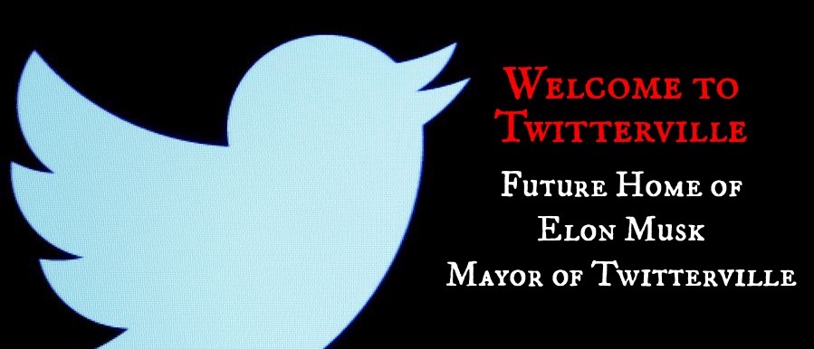 Twitterville: Home of Lord Algorithm and Mayor Elon Musk
